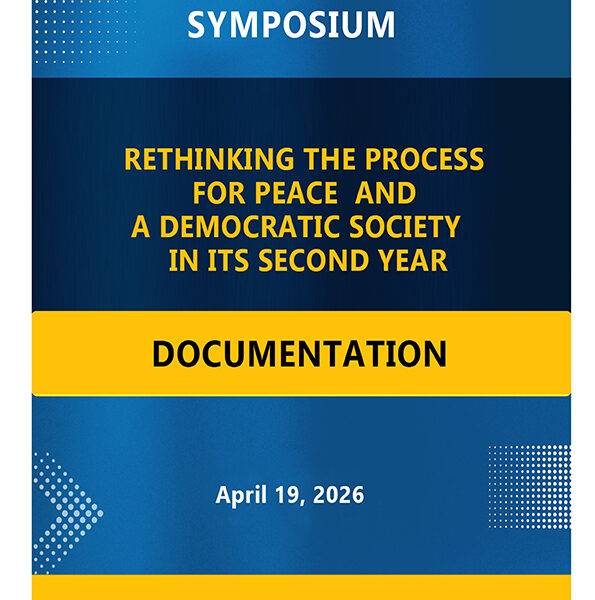 Rethinking the Process for Peace and a Democratic Society in its Second Year